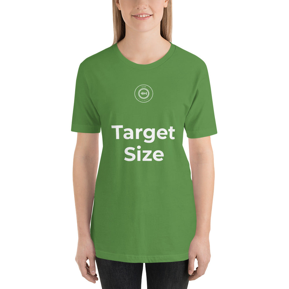 Target T-shirt Buy The Size You Want To Be