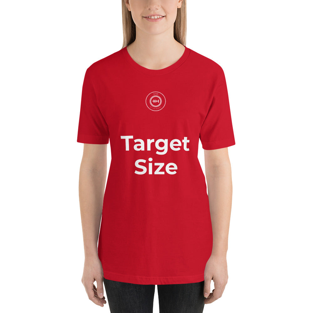 Target T-shirt Buy The Size You Want To Be